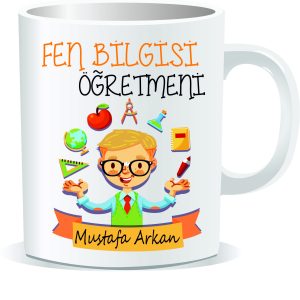 Öğretmenler Günü Kupa Bardak Fen ve Teknoloji Öğretmeni 04