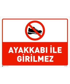 Ayakkabı Ile Girilmez