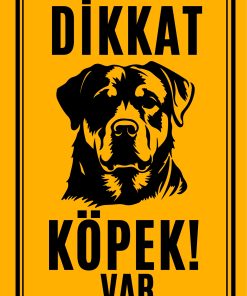 Tabela Dikkat Köpek Var 20 cm x 30 cm 3 mm Dekota 0101