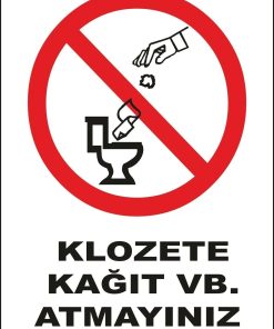 Klozete Kagıt Vb Atmayınız Uyarı Levhası 3 mm Dekota