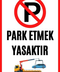 Bertek Dijital Garaj Kapısı Park Etmek Yasaktır Uyarı Ikaz Levhası Pvc Kaplama A4
