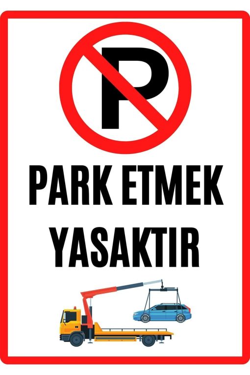 Bertek Dijital Garaj Kapısı Park Etmek Yasaktır Uyarı Ikaz Levhası Pvc Kaplama A4
