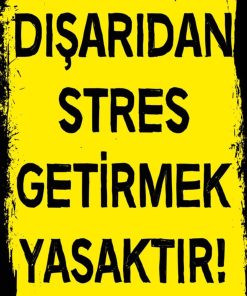 Dışarıdan Stres Getirmek Yasaktır Yazılı Retro Tasarım Ahşap Duvar Posteri