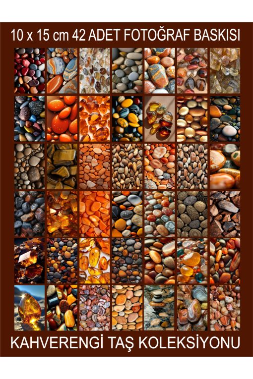 KAHVERENGİ TAŞLAR KOLEKSİYONU 10 x 15 cm Fotoğraf Kağıdı 42 ADET