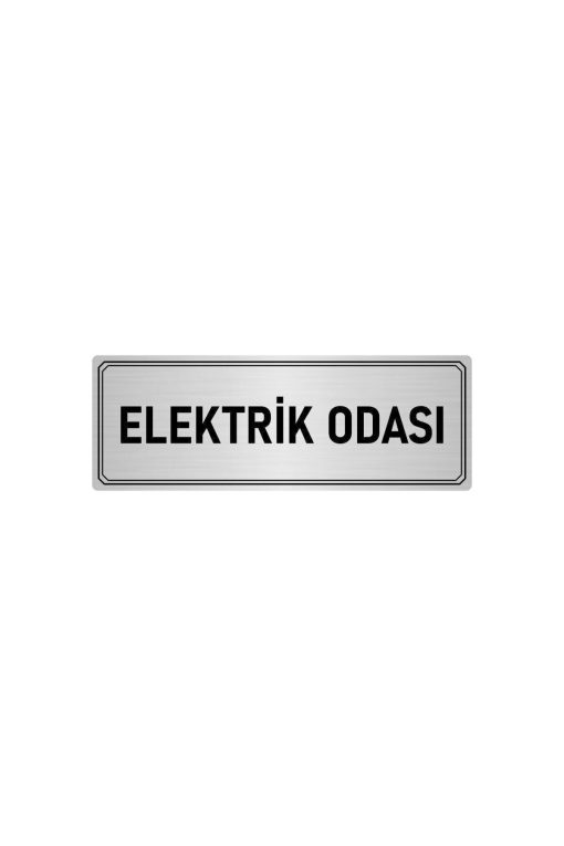 Metal Yönlendirme Levhası, Departman Kapı Isimliği Elektrik Odası 7x20 Cm Gümüş Renk