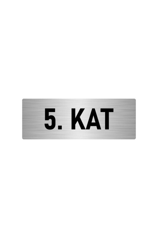 Metal Yönlendirme Levhası, Departman Kapı Isimliği 5. Kat 7x20 Cm Gümüş Renk