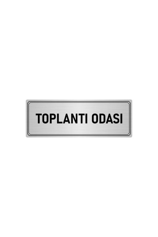 Metal Yönlendirme Levhası, Departman Kapı Isimliği Toplantı Odası 7x20 Cm Gümüş Renk