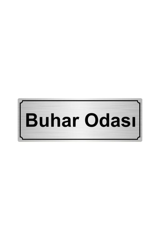 Buhar Odası Yönlendirme Levhası 7cmx20 cm Gümüş Renk Metal