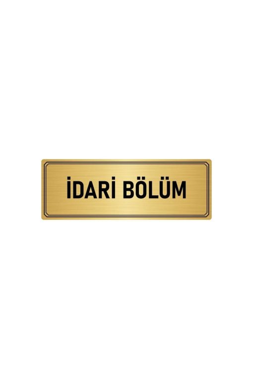 Metal Yönlendirme Levhası, Departman Kapı Isimliği Idari Bölüm 7x20 Cm Altın Renk