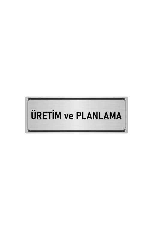 Metal Yönlendirme Levhası, Departman Kapı Isimliği Üretim Ve Planlama 10x20 Cm Gümüş Renk