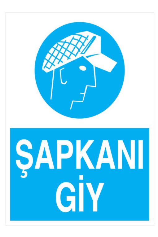 Şapkanı Giy İş Güvenliği 20X30 CM