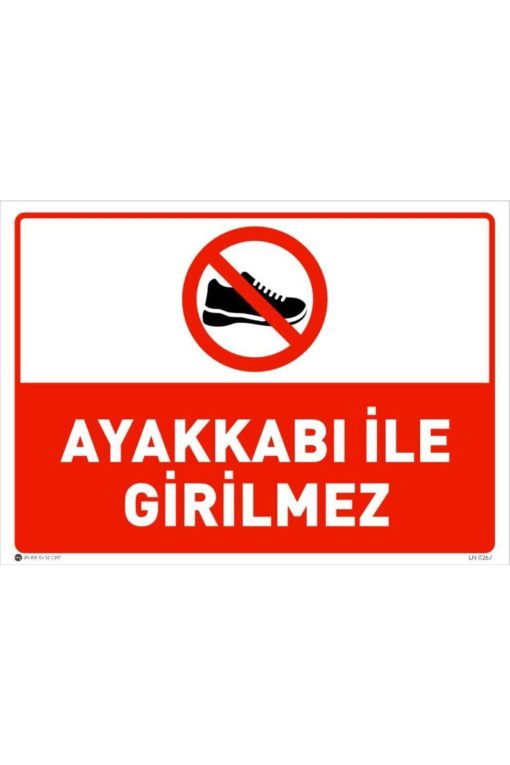 Ayakkabı Ile Girilmez