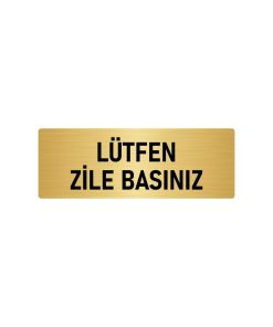 Metal Yönlendirme Levhası, Departman Kapı Isimliği Lütfen Zile Basınız 5x20 Cm Altın Renk