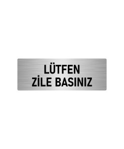 Metal Yönlendirme Levhası, Departman Kapı Isimliği Lütfen Zile Basınız 5x20 Cm Gümüş Renk