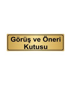 Görüş Ve Öneri Kutusu Yönlendirme Levhası 5cmx20cm Altın Renk Metal