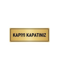 Metal Yönlendirme Levhası, Departman Kapı Isimliği Kapıyı Kapatınız 5x20 Cm Altın Renk