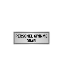 Metal Yönlendirme Levhası, Departman Kapı Isimliği Personel Giyinme Odası 5x20 Cm Gümüş Renk