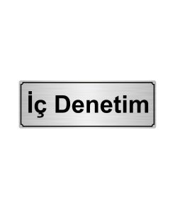 İç Denetim Yönlendirme Levhası 7cmx20cm Gümüş Renk Metal