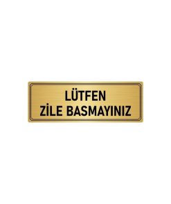 KOPYA - Metal Yönlendirme Levhası, Departman Kapı Isimliği Lütfen Zile Basmayınız 5x20 Cm Altın Renk