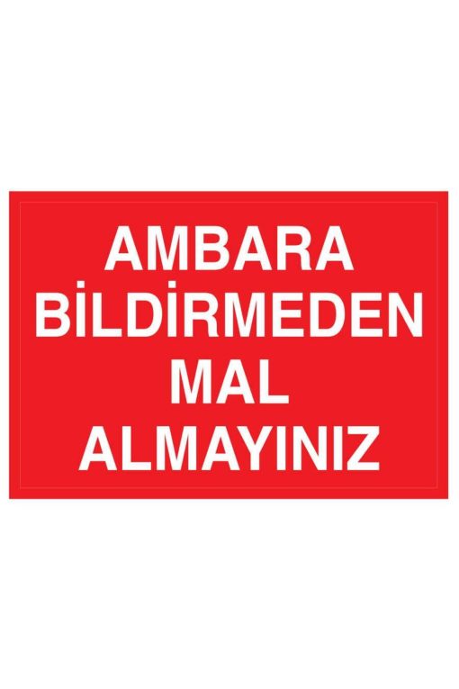 Ambara Haber Vermeden Mal Almayınız İş Güvenliği 20X30 CM 3 mm Dekota
