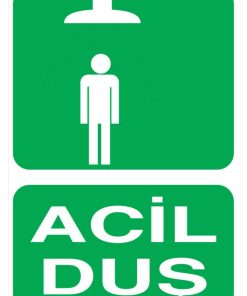 Acil Vücut Duşu İş Güvenliği 20X30 CM BU ÜRÜN LAMİNASYON PVC DİR