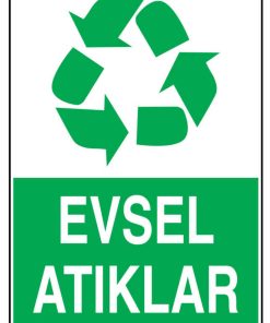 Evsel Atıklar İş Güvenliği uyarı levhası BU ÜRÜN LAMİNASYON PVC DİR 20x30 CM