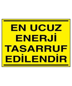 En Ucuz Enerji Tasarruf Edilendir İş Güvenliği uyarı levhası 20X30 CM BU ÜRÜN LAMİNASYON PVC DİR