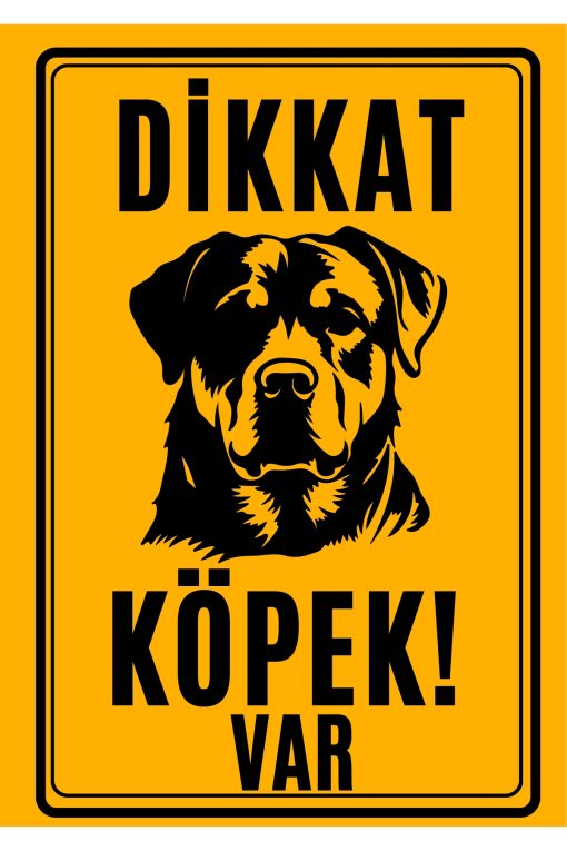 Tabela Dikkat Köpek Var 20 cm x 30 cm 3 mm Dekota 0101